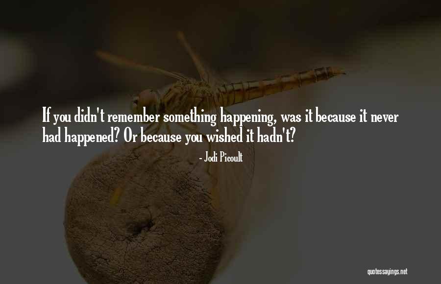 Dilferent Quotes By Jodi Picoult Dilferent Quotes By Jodi Picoult
