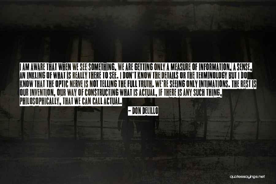 Dilhemma Quotes By Don DeLillo Dilhemma Quotes By Don DeLillo