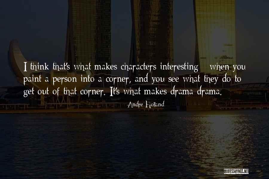 Dilige Quotes By Andre Holland Dilige Quotes By Andre Holland