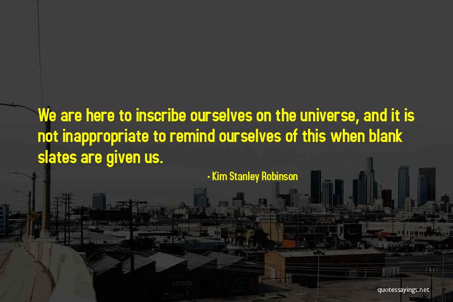 Diligencia In English Quotes By Kim Stanley Robinson Diligencia In English Quotes By Kim Stanley Robinson