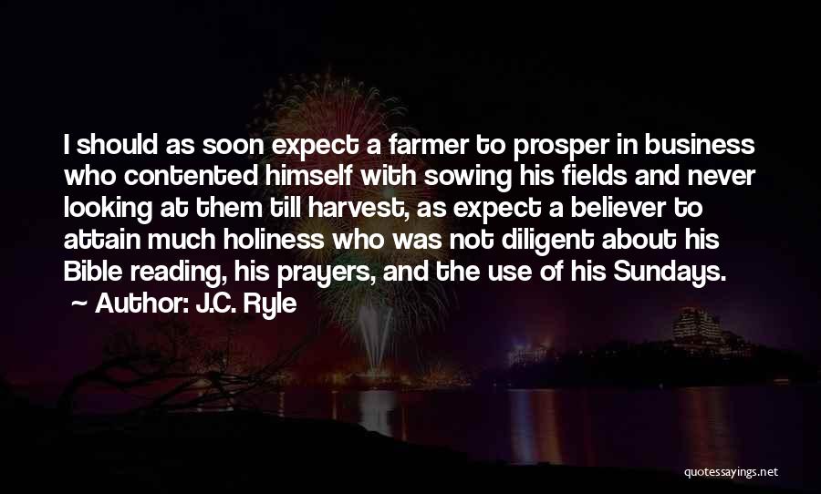 Diligent Bible Quotes By J.C. Ryle