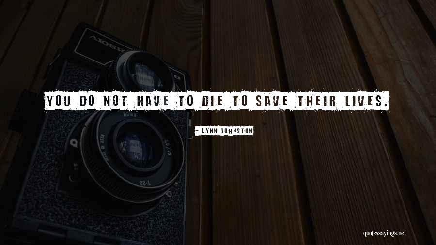 Dilios 300 Quotes By Lynn Johnston Dilios 300 Quotes By Lynn Johnston