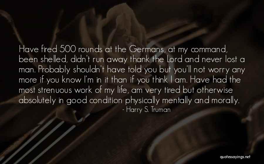 Dilios Spalno Quotes By Harry S. Truman Dilios Spalno Quotes By Harry S. Truman