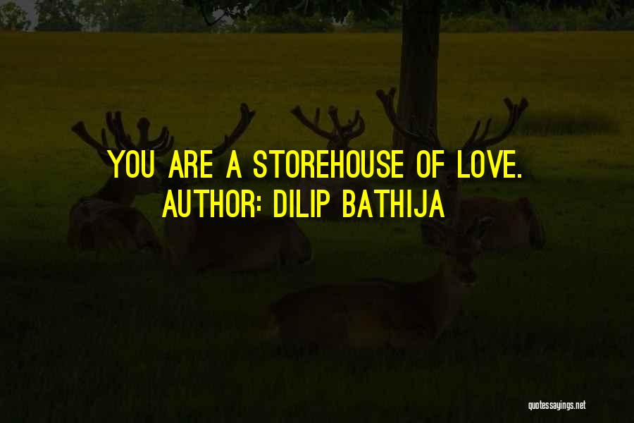 Dilip Bathija Quotes 362555