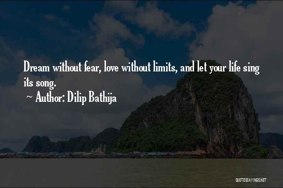 Dilip Bathija Quotes 744510