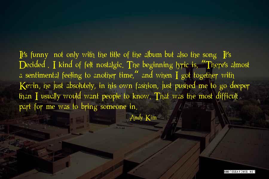Diljaan Quotes By Andy Kim Diljaan Quotes By Andy Kim
