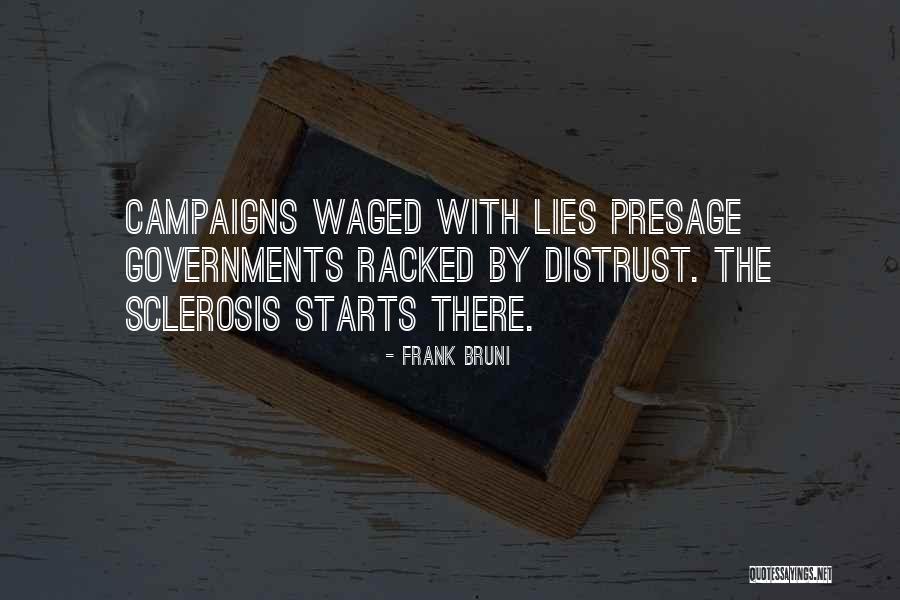 Dilkhush Vanity Quotes By Frank Bruni