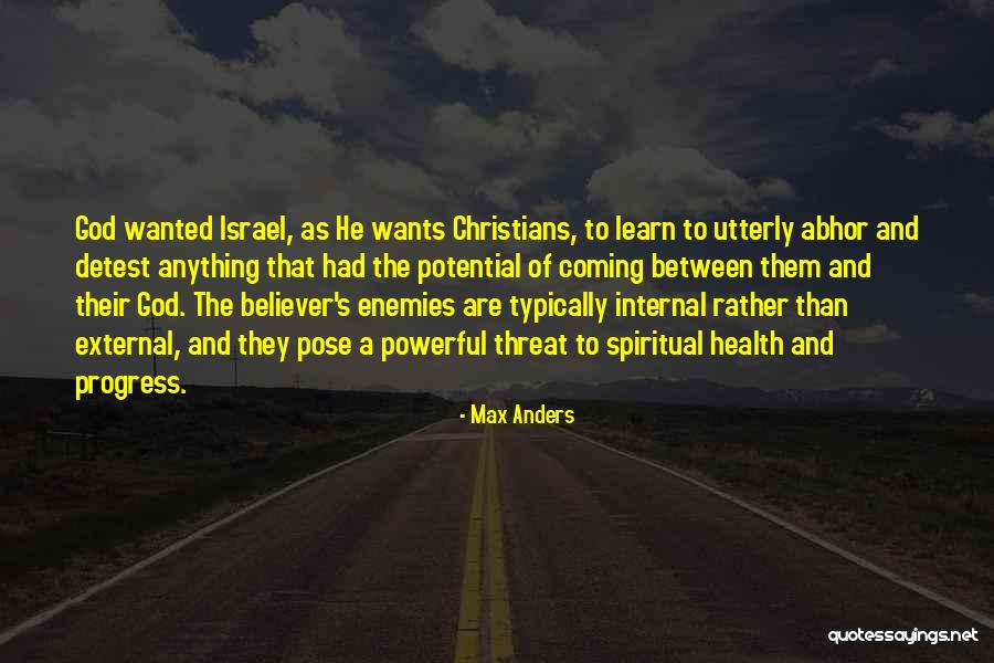 Dilkhush Vanity Quotes By Max Anders