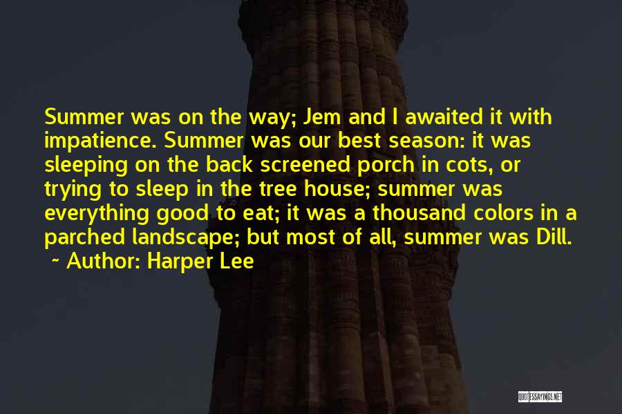 Dill Quotes By Harper Lee