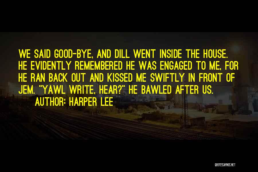 Dill Quotes By Harper Lee