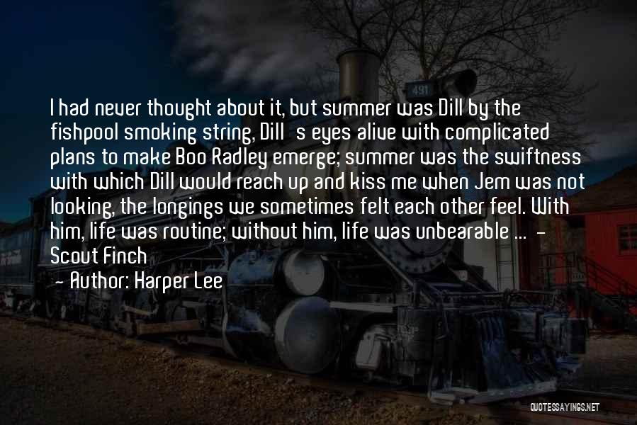 Dill Quotes By Harper Lee