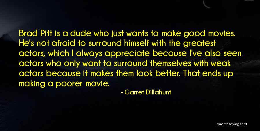 Dillahunt Quotes By Garret Dillahunt Dillahunt Quotes By Garret Dillahunt