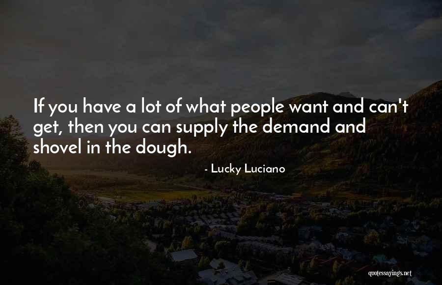 Dillahunt Quotes By Lucky Luciano Dillahunt Quotes By Lucky Luciano
