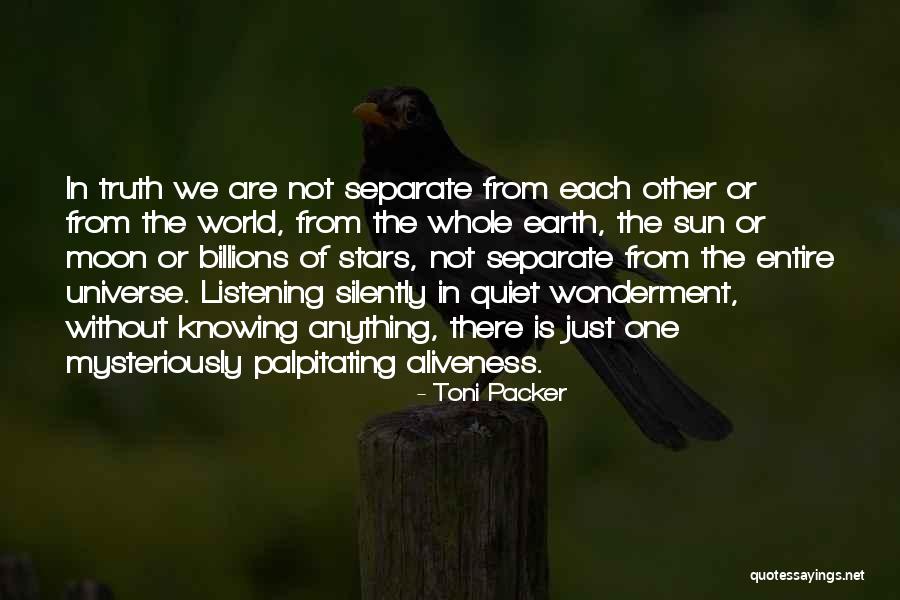 Dillahunt Quotes By Toni Packer Dillahunt Quotes By Toni Packer