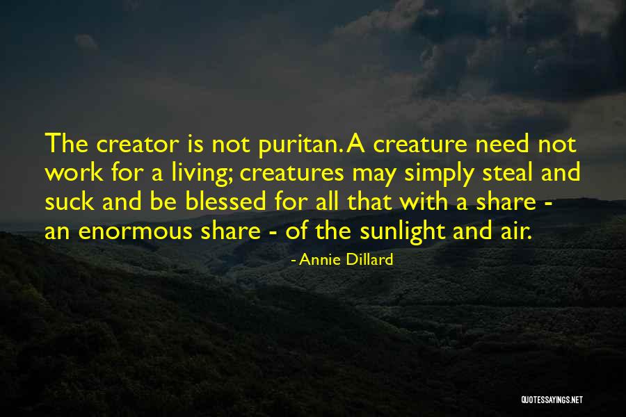 Dillard Quotes By Annie Dillard