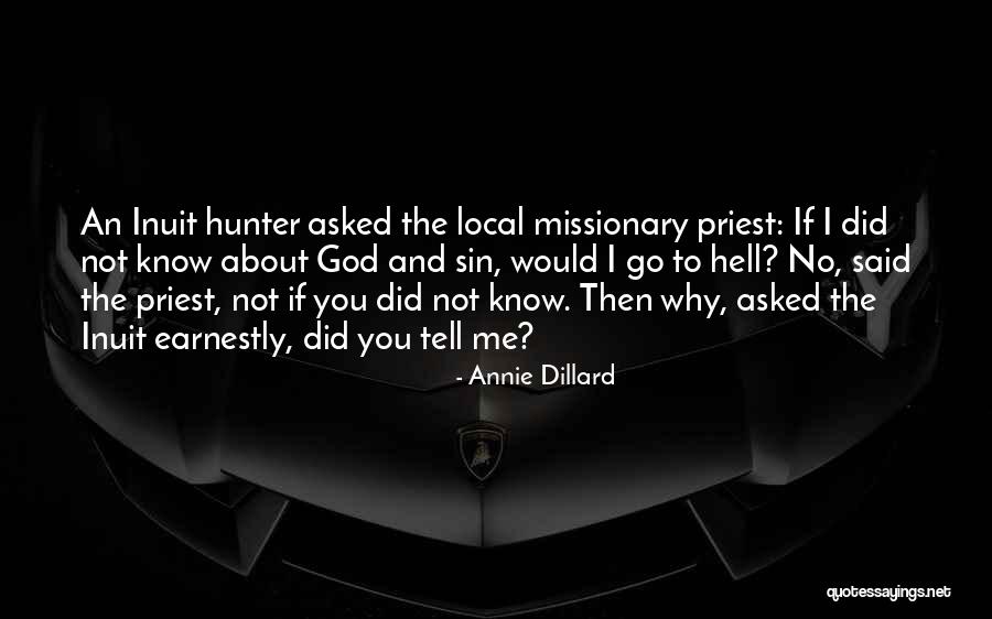 Dillard Quotes By Annie Dillard