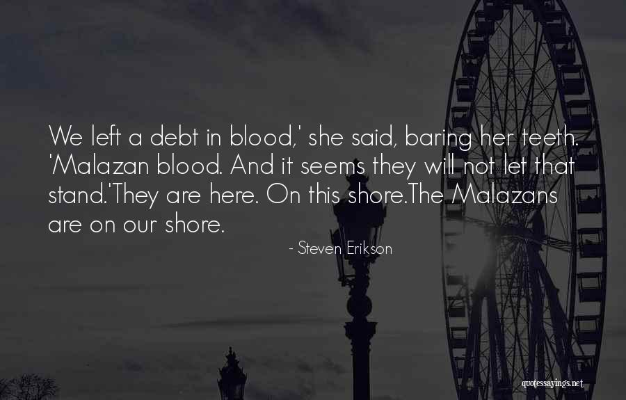 Dillenburg Fur Quotes By Steven Erikson Dillenburg Fur Quotes By Steven Erikson