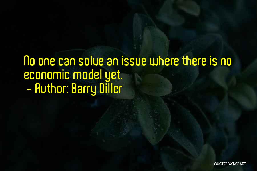 Diller Quotes By Barry Diller