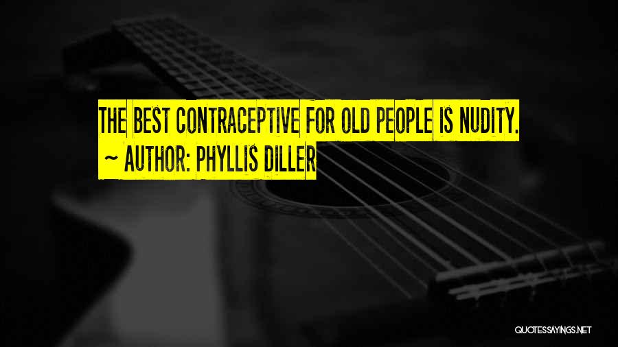 Diller Quotes By Phyllis Diller