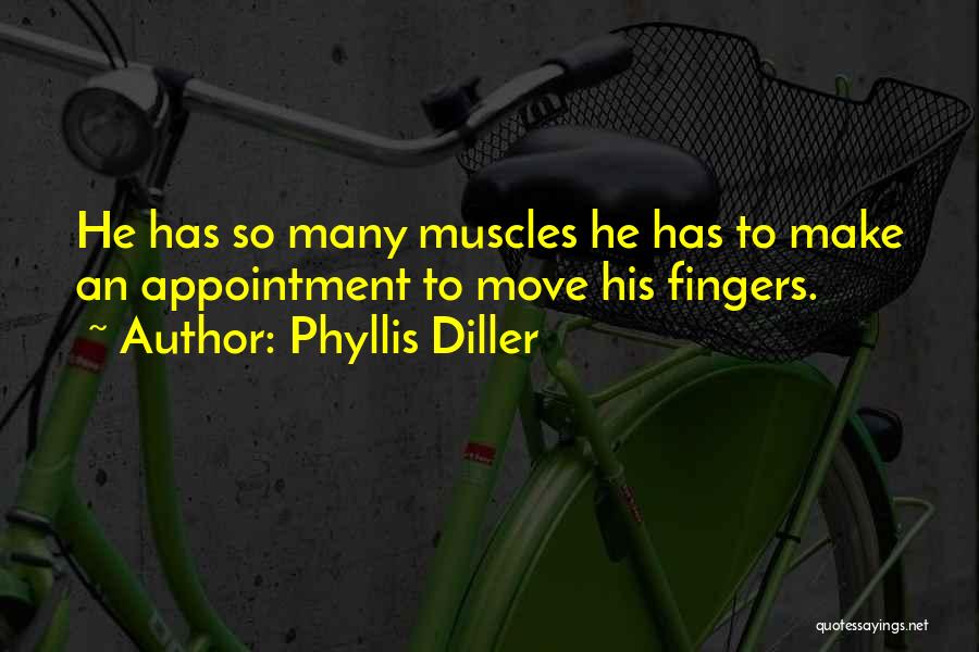 Diller Quotes By Phyllis Diller