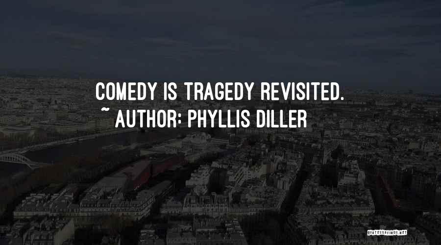 Diller Quotes By Phyllis Diller