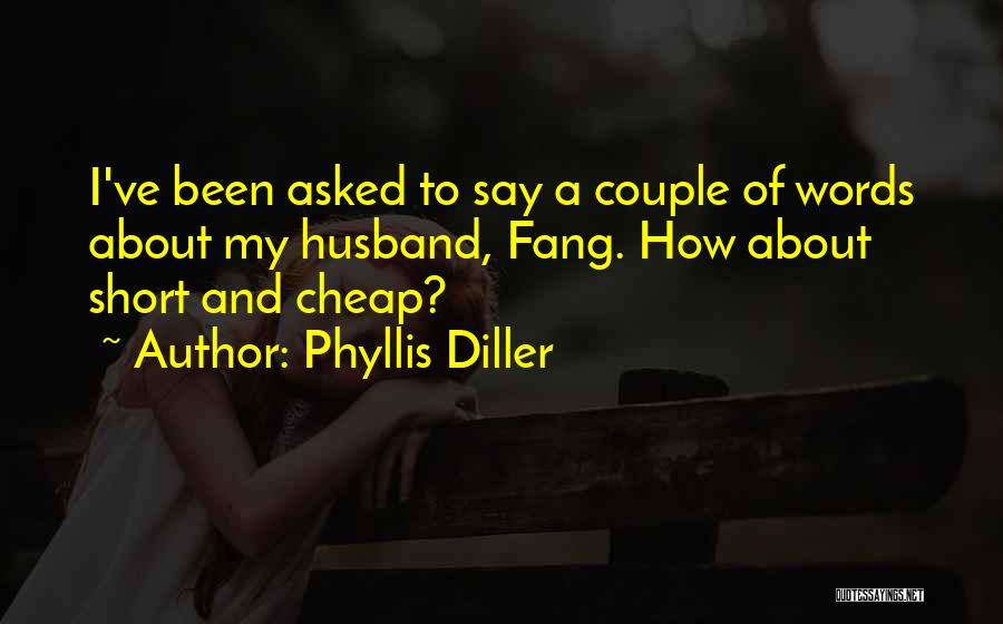 Diller Quotes By Phyllis Diller