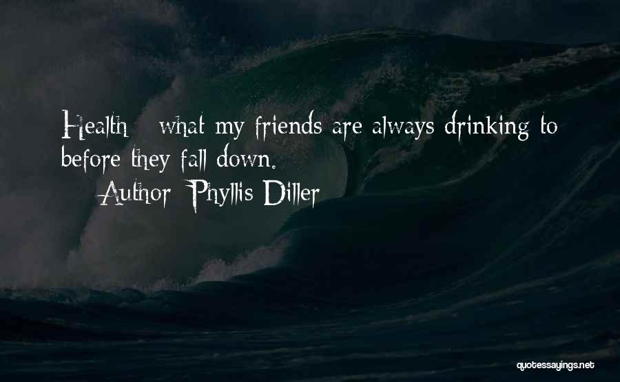 Diller Quotes By Phyllis Diller