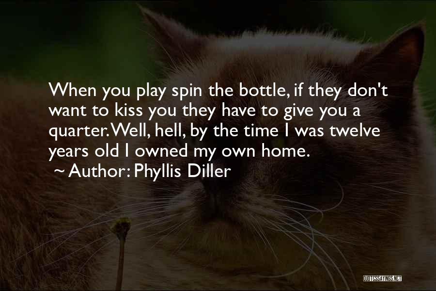 Diller Quotes By Phyllis Diller