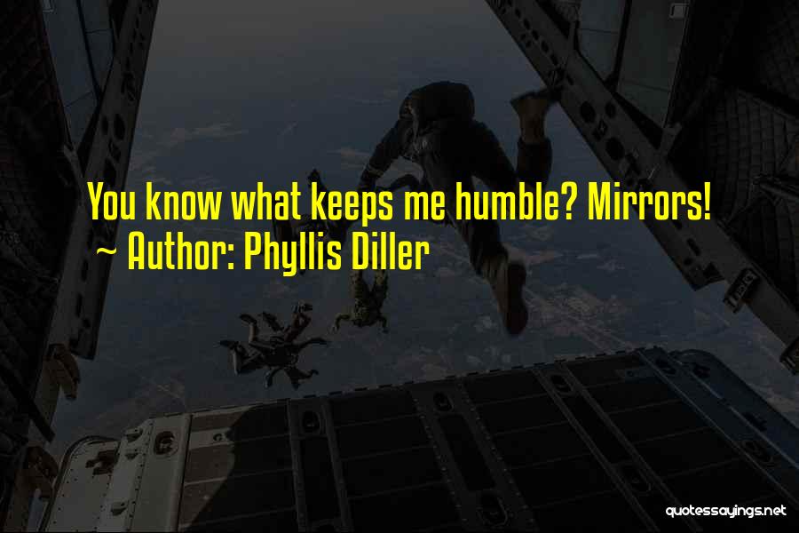 Diller Quotes By Phyllis Diller