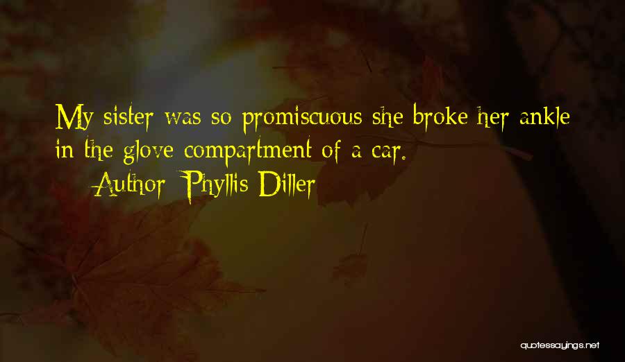 Diller Quotes By Phyllis Diller