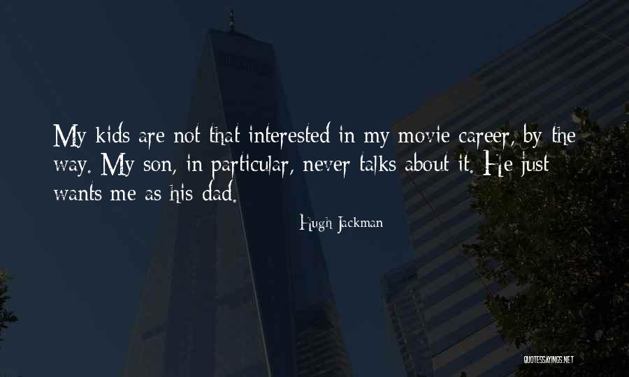 Dillie Koppanyi Quotes By Hugh Jackman Dillie Koppanyi Quotes By Hugh Jackman