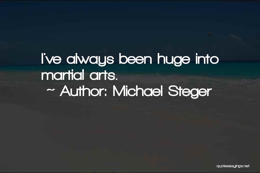 Dillie Quotes By Michael Steger