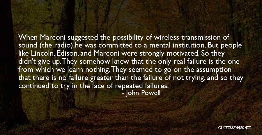 Dillington House Quotes By John Powell Dillington House Quotes By John Powell