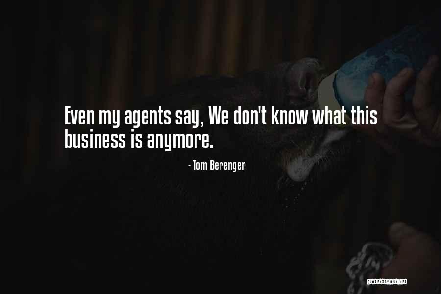 Dillmanns Custom Quotes By Tom Berenger Dillmanns Custom Quotes By Tom Berenger