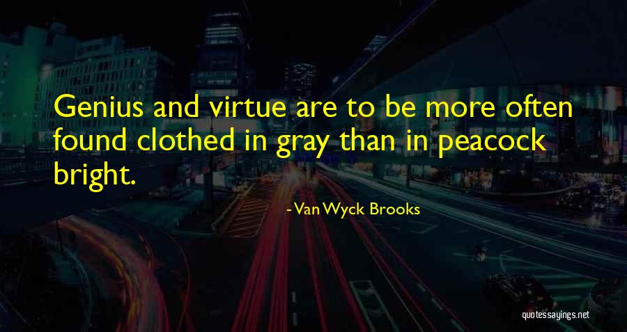 Dillner Farms Quotes By Van Wyck Brooks Dillner Farms Quotes By Van Wyck Brooks