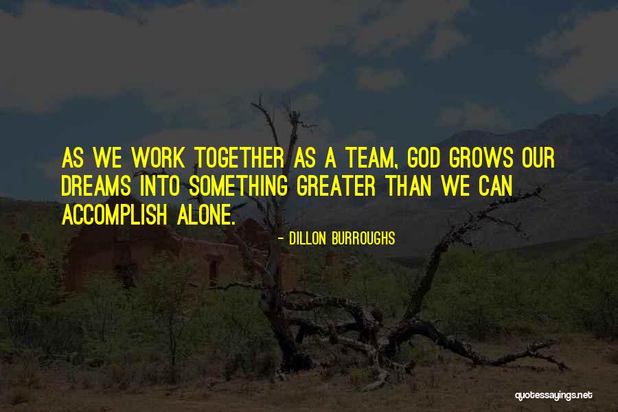 Dillon Burroughs Quotes 1117586
