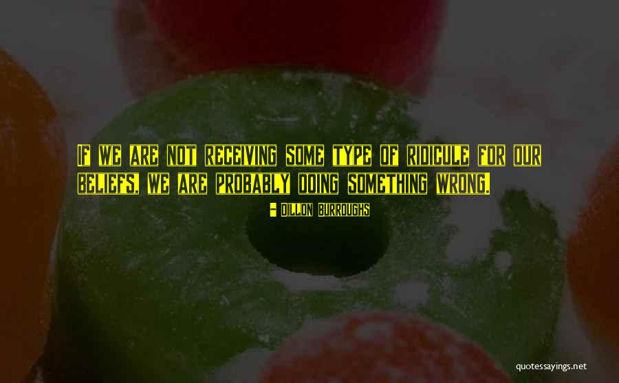 Dillon Burroughs Quotes 1147452