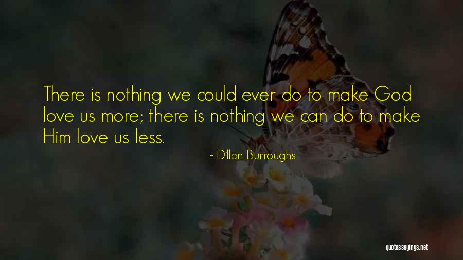 Dillon Burroughs Quotes 1166120