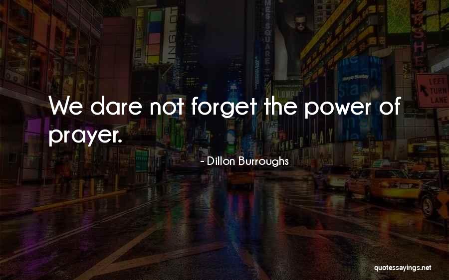 Dillon Burroughs Quotes 1798291