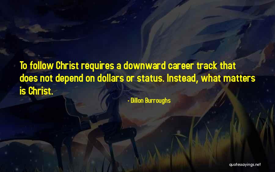 Dillon Burroughs Quotes 478968