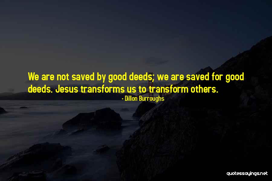 Dillon Burroughs Quotes 513932