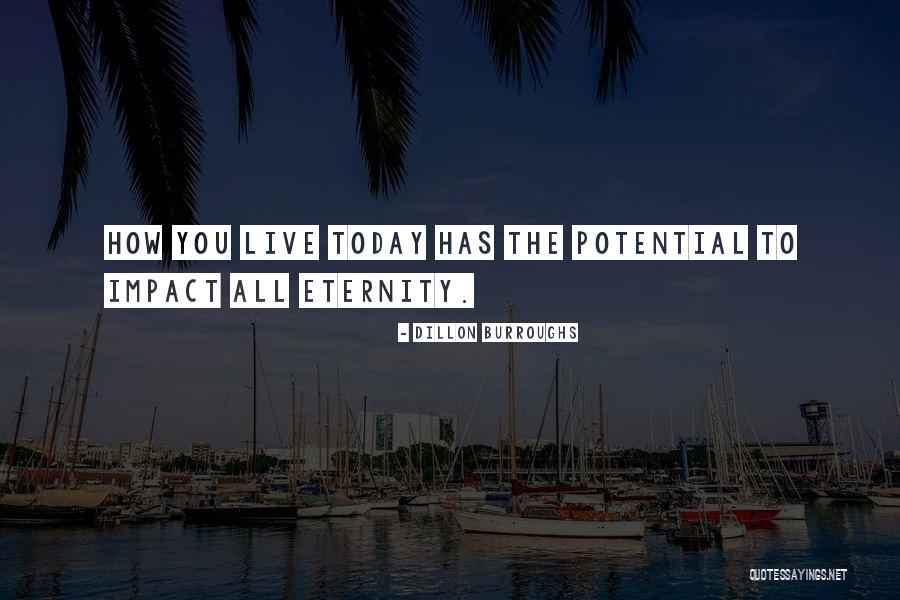 Dillon Burroughs Quotes 531031