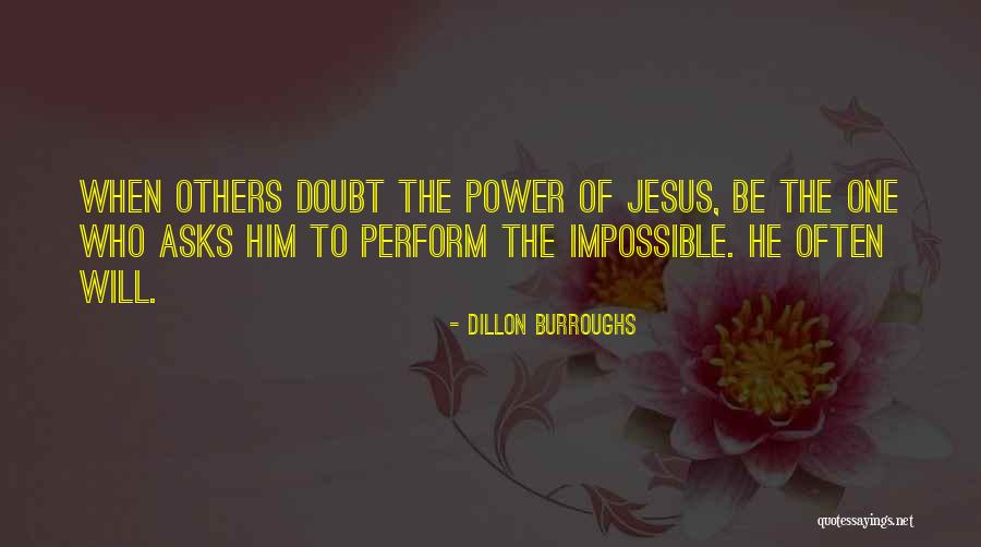 Dillon Burroughs Quotes 755694