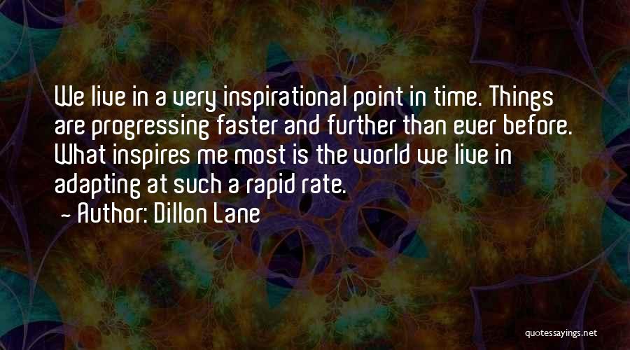 Dillon Lane Quotes 1934051