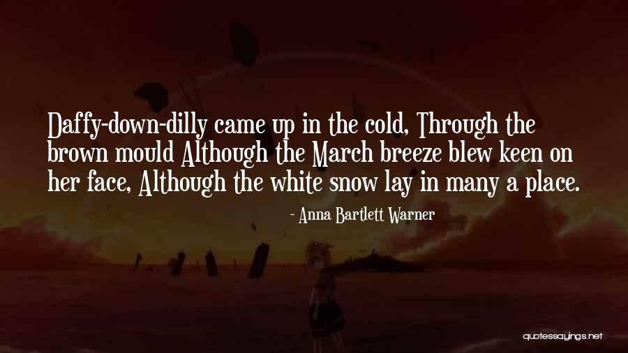 Dilly Dilly Quotes By Anna Bartlett Warner Dilly Dilly Quotes By Anna Bartlett Warner