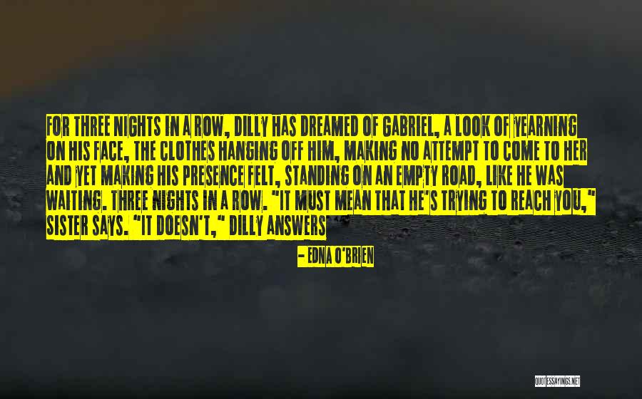 Dilly Dilly Quotes By Edna O'Brien Dilly Dilly Quotes By Edna O'Brien