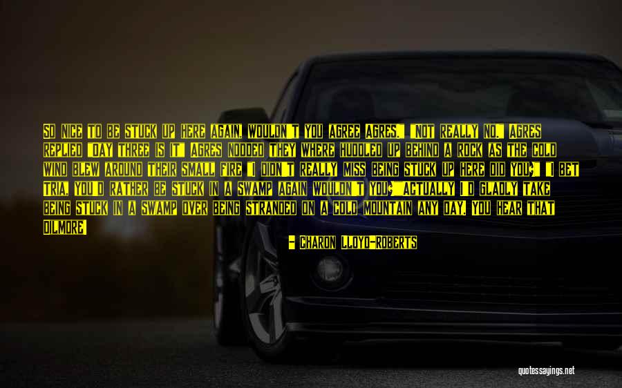 Dilmore Quotes By Charon Lloyd-Roberts Dilmore Quotes By Charon Lloyd-Roberts