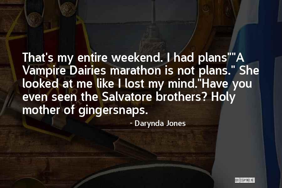 Dilnaz Irani Quotes By Darynda Jones Dilnaz Irani Quotes By Darynda Jones