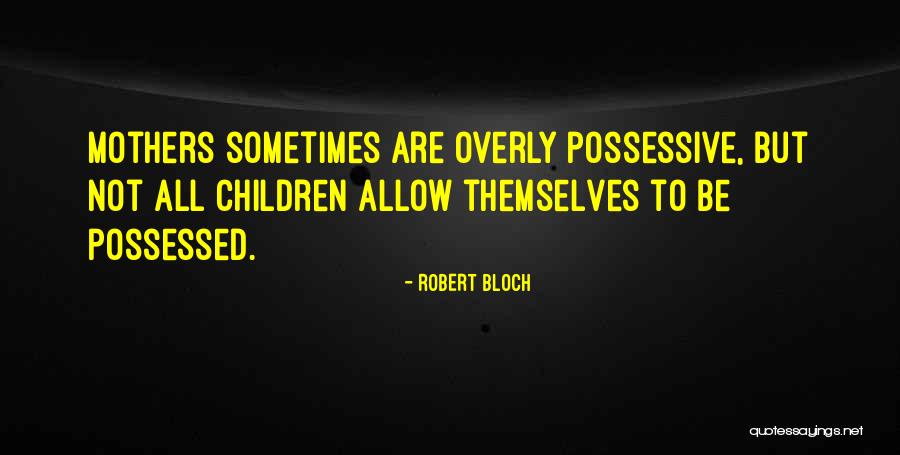Dilshan Quotes By Robert Bloch Dilshan Quotes By Robert Bloch