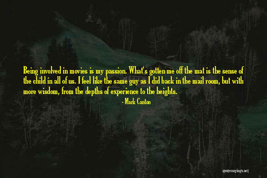 Dilshod Mirzamurodov Quotes By Mark Canton Dilshod Mirzamurodov Quotes By Mark Canton